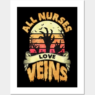 All Nurses Love Veins - Halloween for Nurses Posters and Art